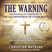 The Warning: Testimonies and Prophecies of the Illumination of Conscience - Christine Watkins &amp; Bishop Gavin Ashenden Cover Art