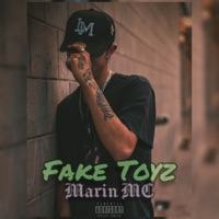 Fake Toyz - Single - Marin Mc