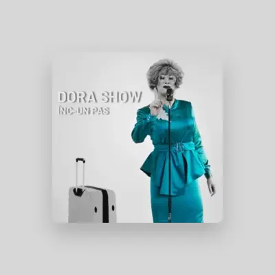 Listen to Dora Show, watch music videos, read bio, see tour dates & more!