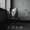 Cold - Oliver Riot lyrics