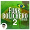 Funk Bolichero 2 (feat. Dj Seba Vallejos) - El aleex deejay lyrics