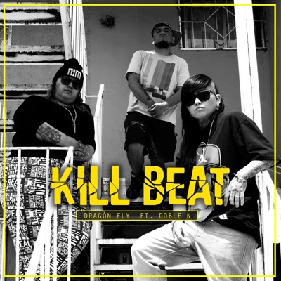Kill Beat (feat. Doble N LN) - Single