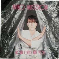 How Old Are You? - Miko Mission