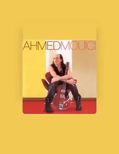 Listen to Ahmed Mouici, watch music videos, read bio, see tour dates & more!
