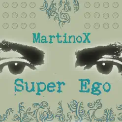 Súper Ego - Martinox