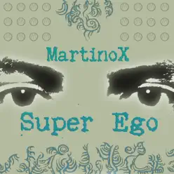 Súper Ego - Martinox