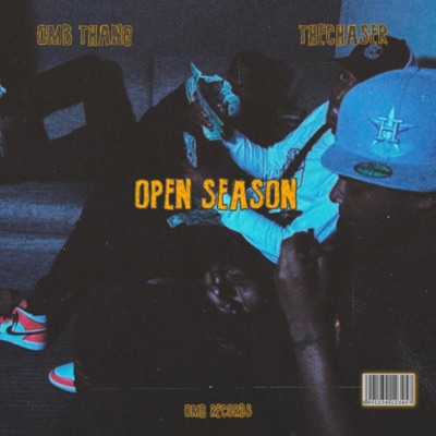 Open Season (feat. OMB Thang) - Single