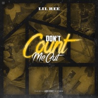 Don't Count Me Out - EP - Lil Ree