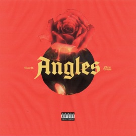 Angles (feat. Chris Brown) Wale