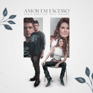 Amor em Excesso (feat. Paula Fernandes)