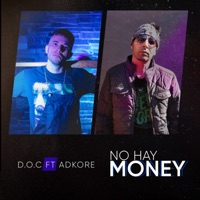 No Hay Money - Single - Adkore