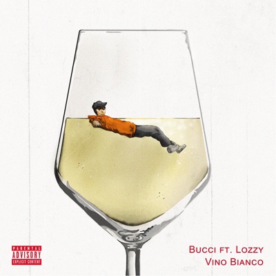 Vino Bianco (feat. Lozzy & Skematic) - Single