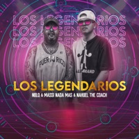 Los Legendarios - Single - Massi Nada Mas, Néstor En Bloque & Nahuel the Coach