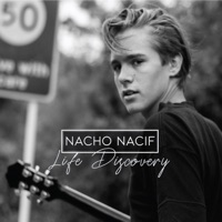 Life Discovery - Single - Nacho Nacif