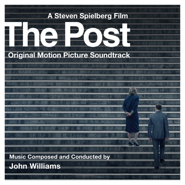 The Post (Original Motion Picture Soundtrack) - John Williams
