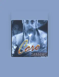 Listen to Coro, watch music videos, read bio, see tour dates & more!