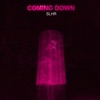 Coming Down - Single