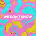 We Don't Know