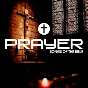 Prayer Songs of the Bible