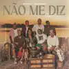 Di Propósito & Marvvila - Não Me Diz