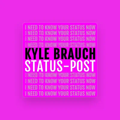 Listen to Kyle Brauch, watch music videos, read bio, see tour dates & more!