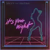 It's Your Night (feat. Josh Tobias)