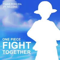 Fight Together (One Piece) - Single - Tiago Pereira