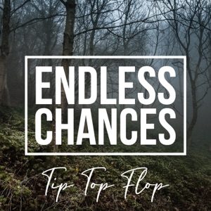 Endless Chances