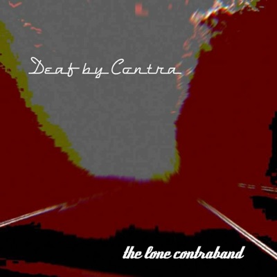 Deaf By Contra - EP