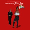 Fake Love (feat. Flawless Real Talk) - Single