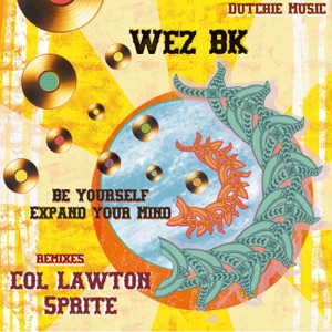 Be Yourself / Expand Your Mind - EP