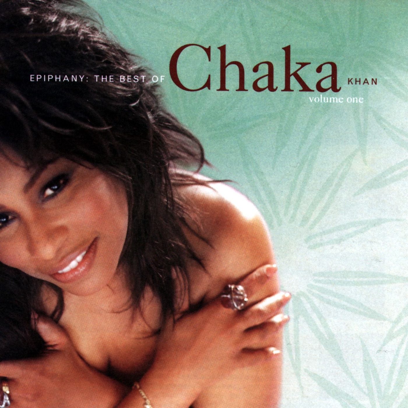 Epiphany: The Best of Chaka Khan, Vol. 1 by Chaka Khan