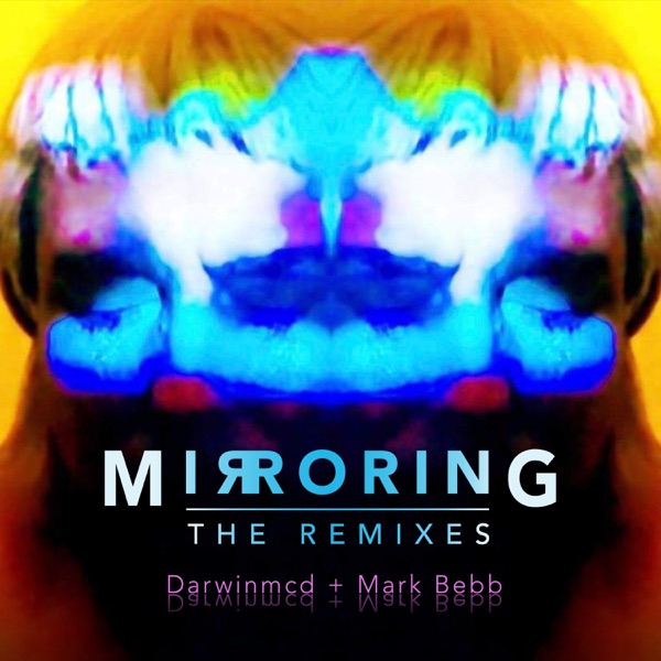 Mirroring (Remixes)