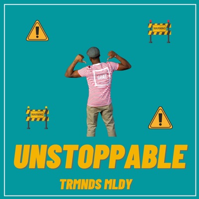 Unstoppable - Single