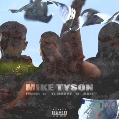 Mike Tyson (feat. Fraks & Bali) - Single