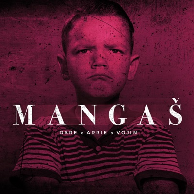 Mangas (feat. Arrie & Vojin) - Single