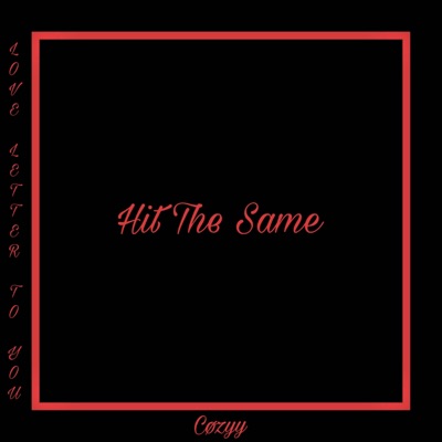 Hit the Same - Single