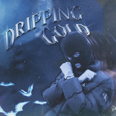Dripping Gold - EP