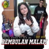 REMBULAN MALAM (feat. SKA 86) - Single