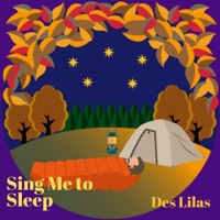 Sing Me To Sleep - Single - Des Lilas