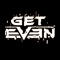 Get Even (feat. Jfoe x Stickman) - BicWhy lyrics