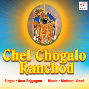 Chel Chogalo Ranchod (Original)