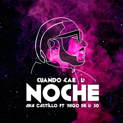 Cuando cae la noche (feat. yago de la 30) - Single