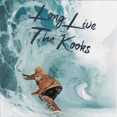 Long Live the Kooks - Single