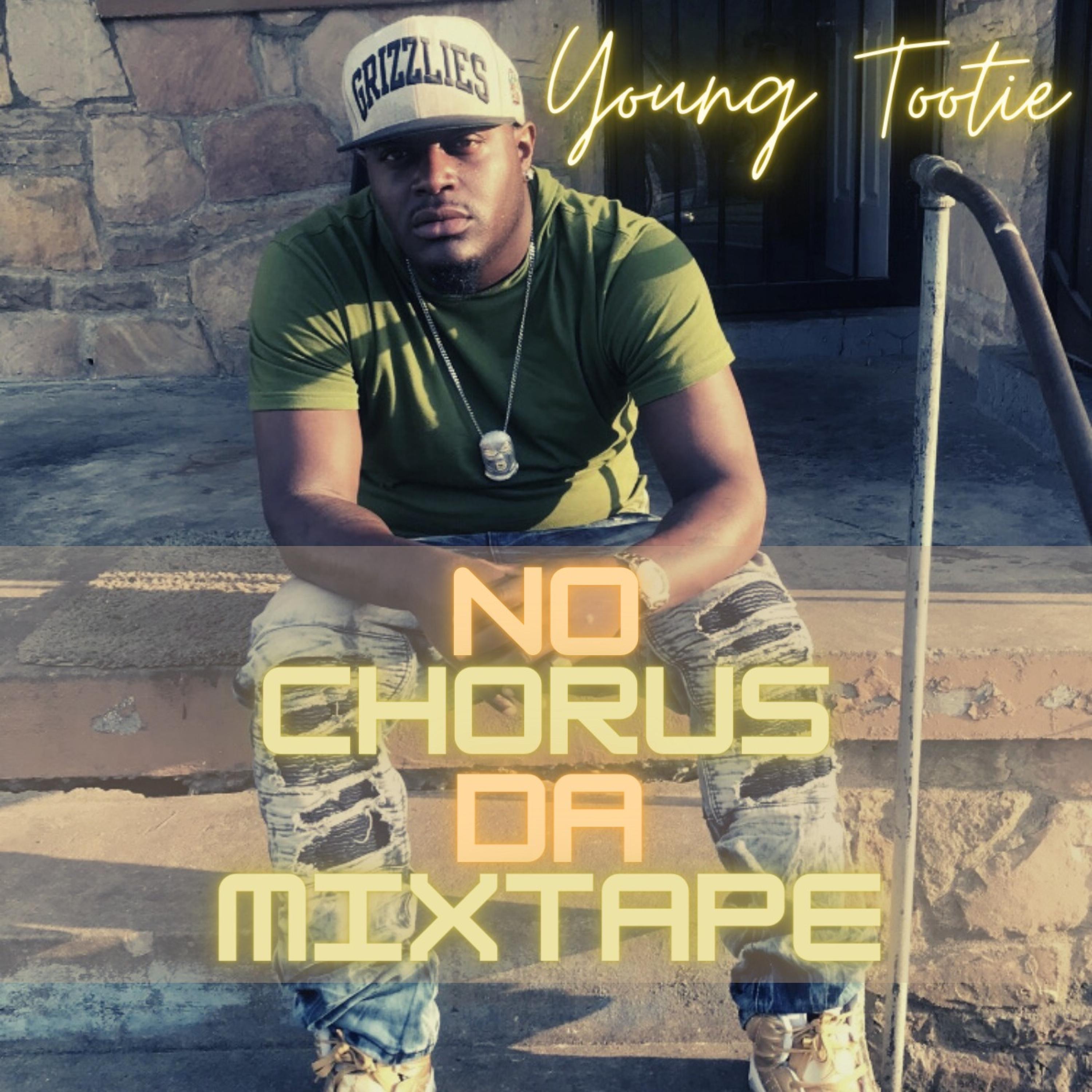 No Chorus Da Mixtape