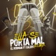 Ella Se Porta Mal Remix feat Calero Single