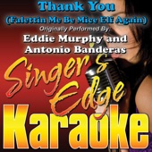 Thank You (Falettin Me Be Mice Elf Again) [Originally Performed By Eddie Murphy & Antonio Banderas] [Karaoke] artwork