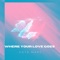 Where Your Love Goes - Aste lyrics