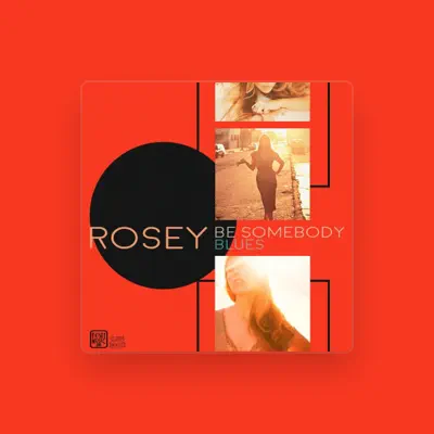 Listen to Rosey, watch music videos, read bio, see tour dates & more!