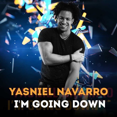I'm Going Down - Single